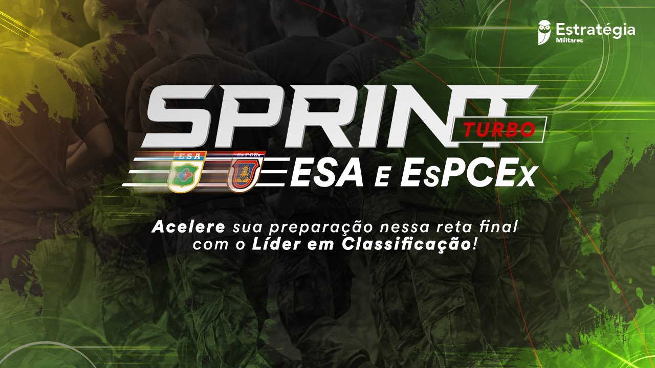 A sua melhor estrat&eacute;gia de Reta Final - ESA / EsPCEx