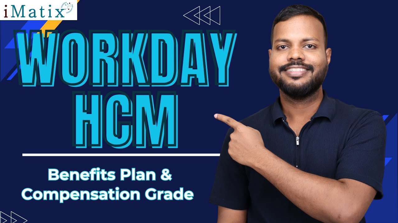 План льгот и уровень оплаты труда в Workday HCM | Обучение Workday HCM | Workday HCM | iMatix