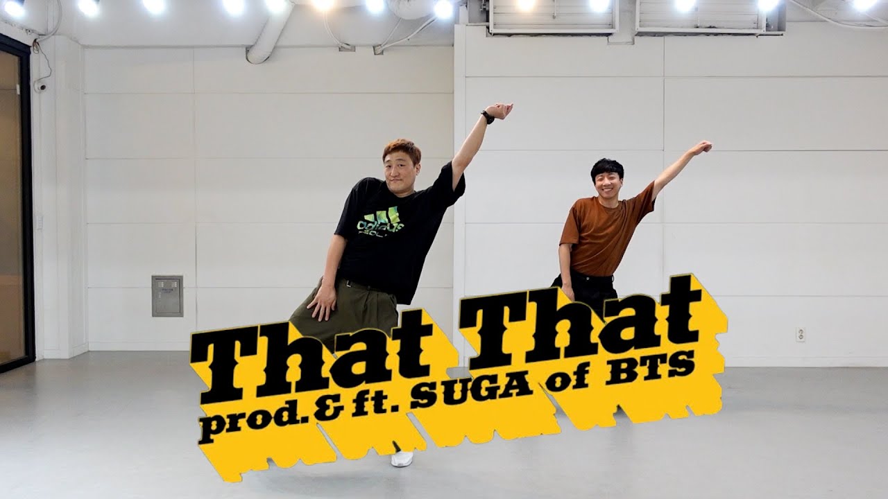 That That 싸이(PSY) 안무 | Prod. SUGA of BTS