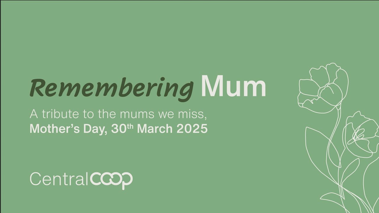 Central Co-op - Remembering Mum 2025