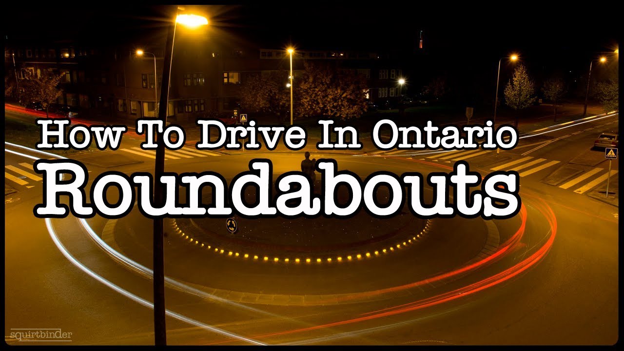 How To Drive In Roundabouts In Ontario, Canada
