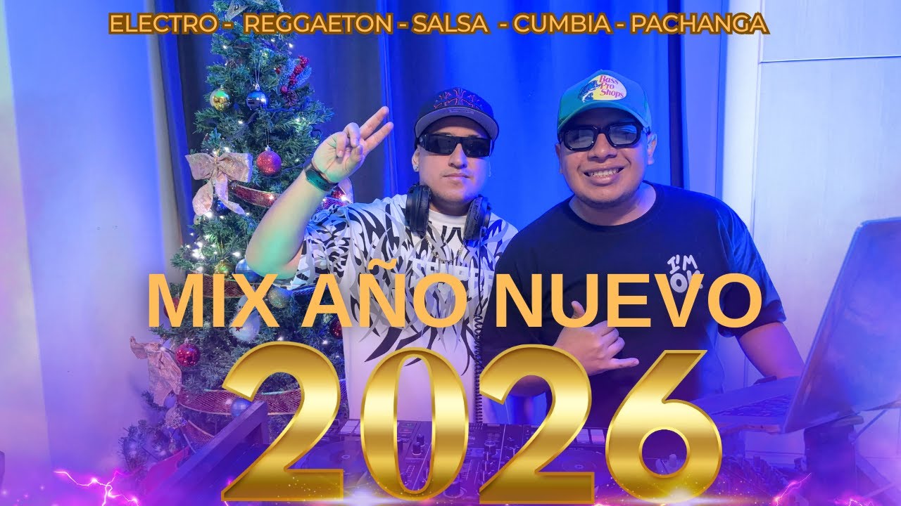 MIX A&Ntilde;O NUEVO 2026 (Bad Bunny, Bareto, David Guetta, Grupo 5, Trebol Clan, Dj Peligro) (Ft DJ FEXX)