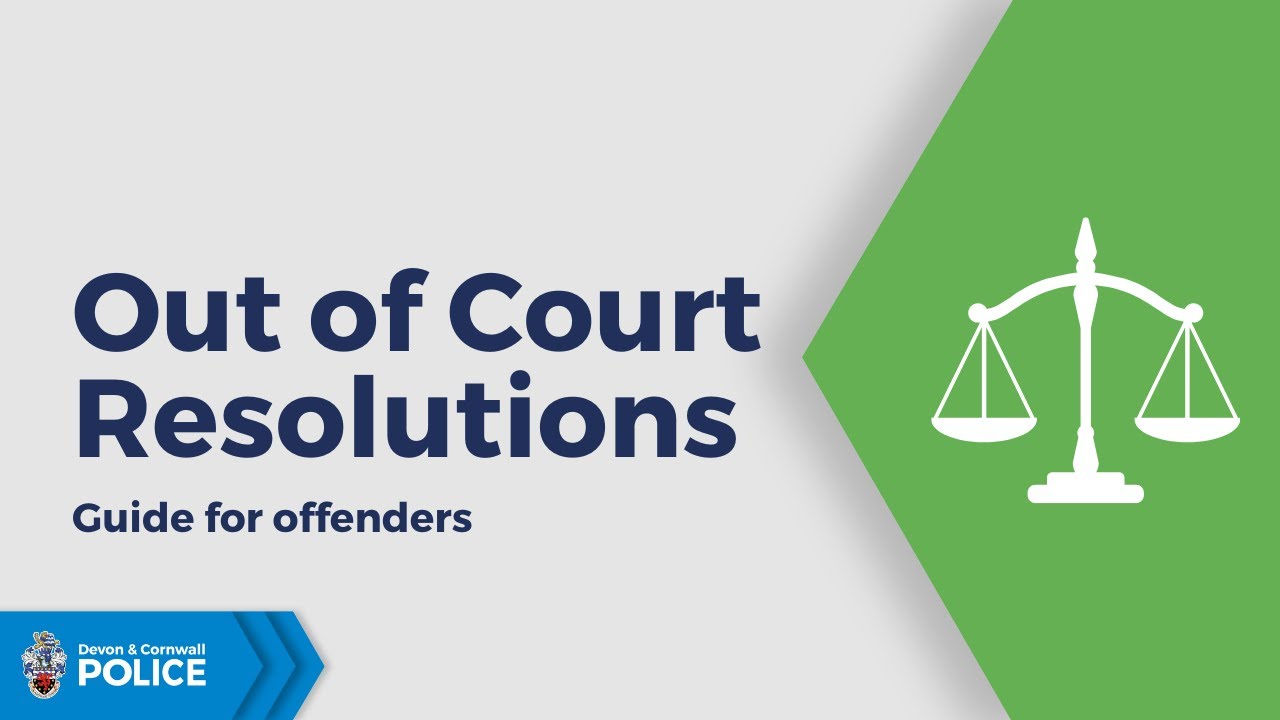Out of Court Resolutions: Guide for offenders