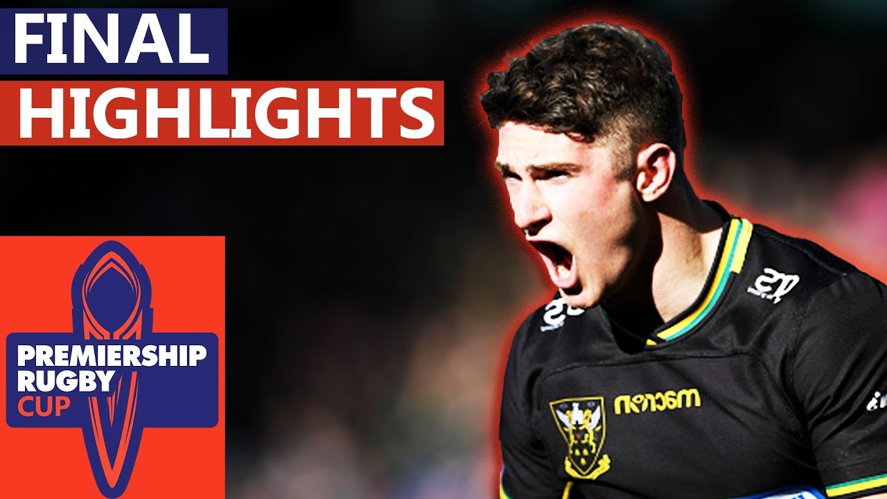 Northampton vs Saracens | Premiership Rugby Cup FINAL 2018/19