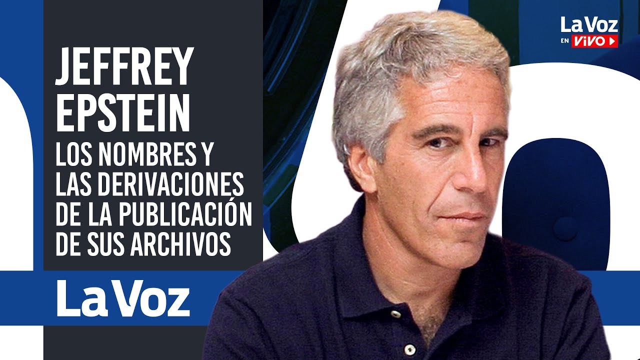 JEFFREY EPSTEIN: Los NOMBRES y las DERIVACIONES de la publicación de sus ARCHIVOS