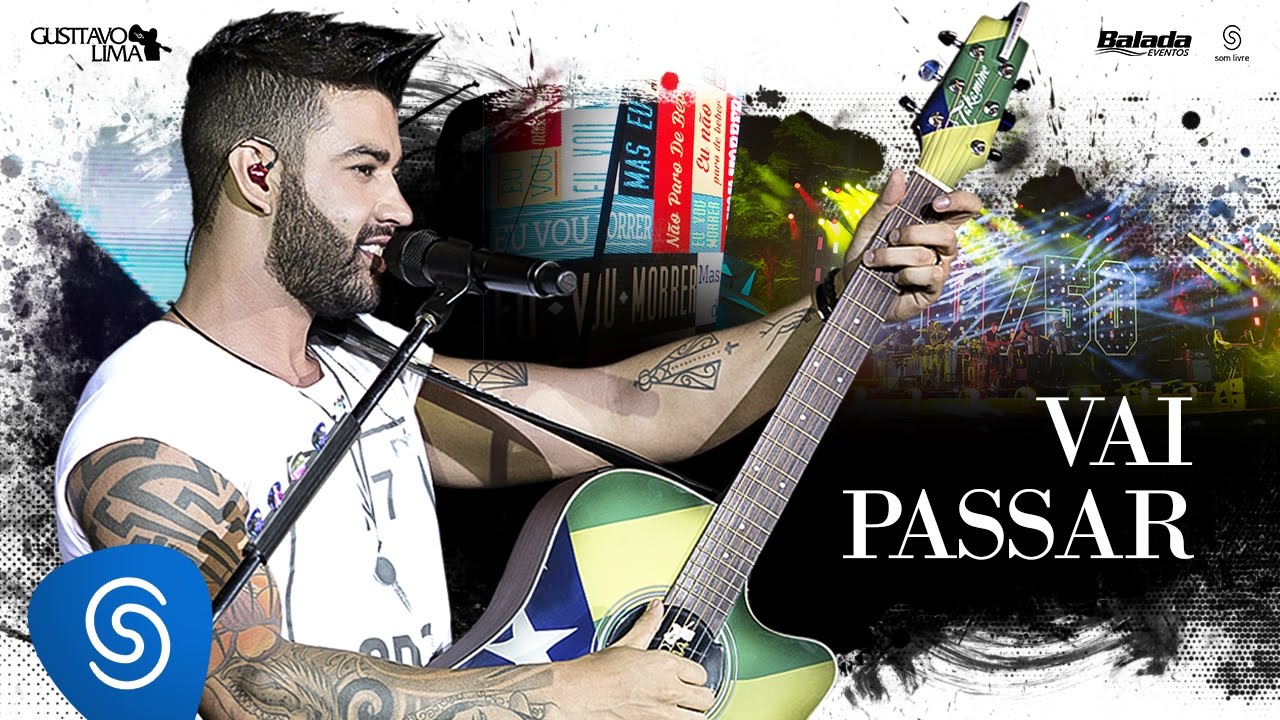 Gusttavo Lima - Vai Passar - DVD 50/50 (V&iacute;deo Oficial)