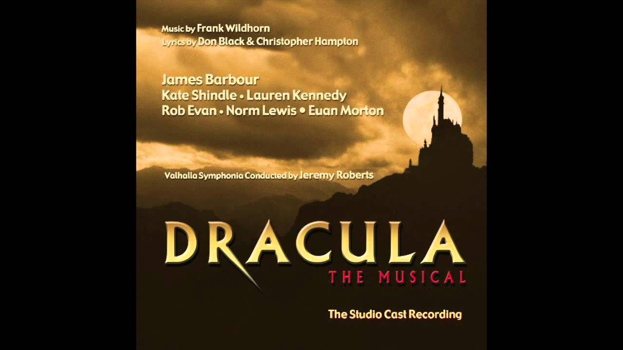 Dracula, The Musical - 06 Loving You Keeps Me Alive (feat. James Barbour)
