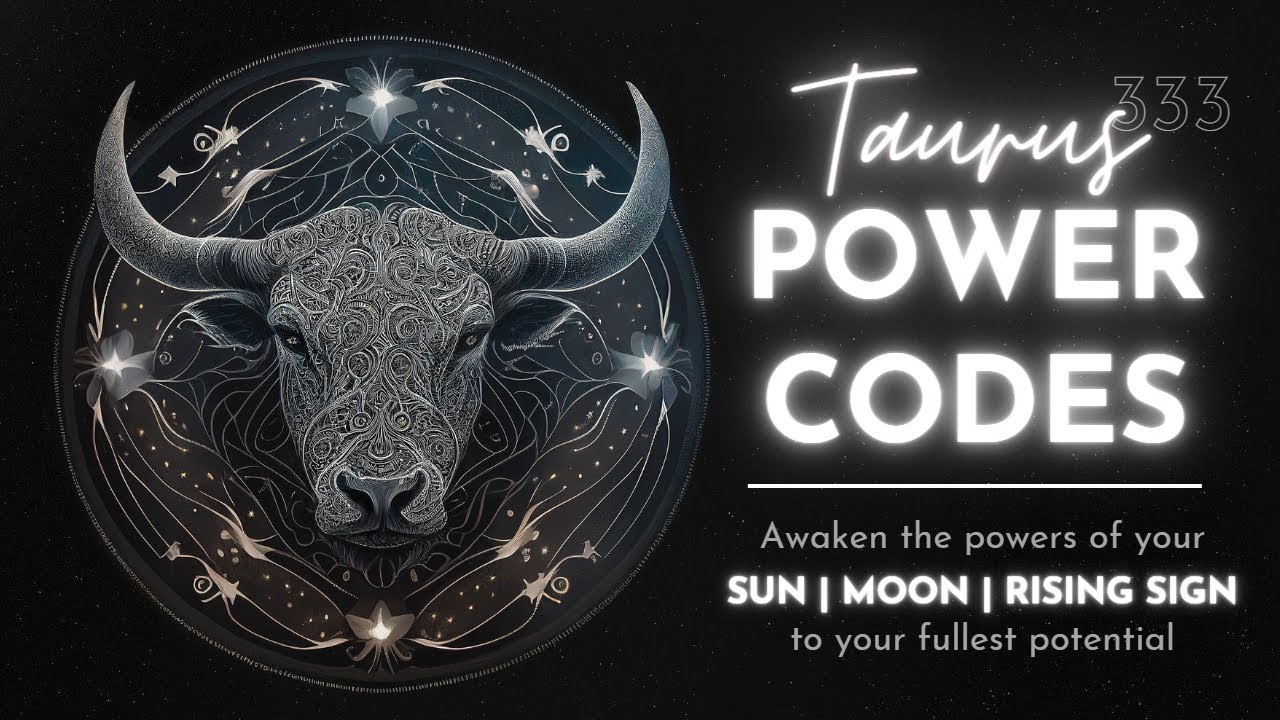 TAURUS POWER CODES | ZODIAC ENERGY ACTIVATION | music for manifesting