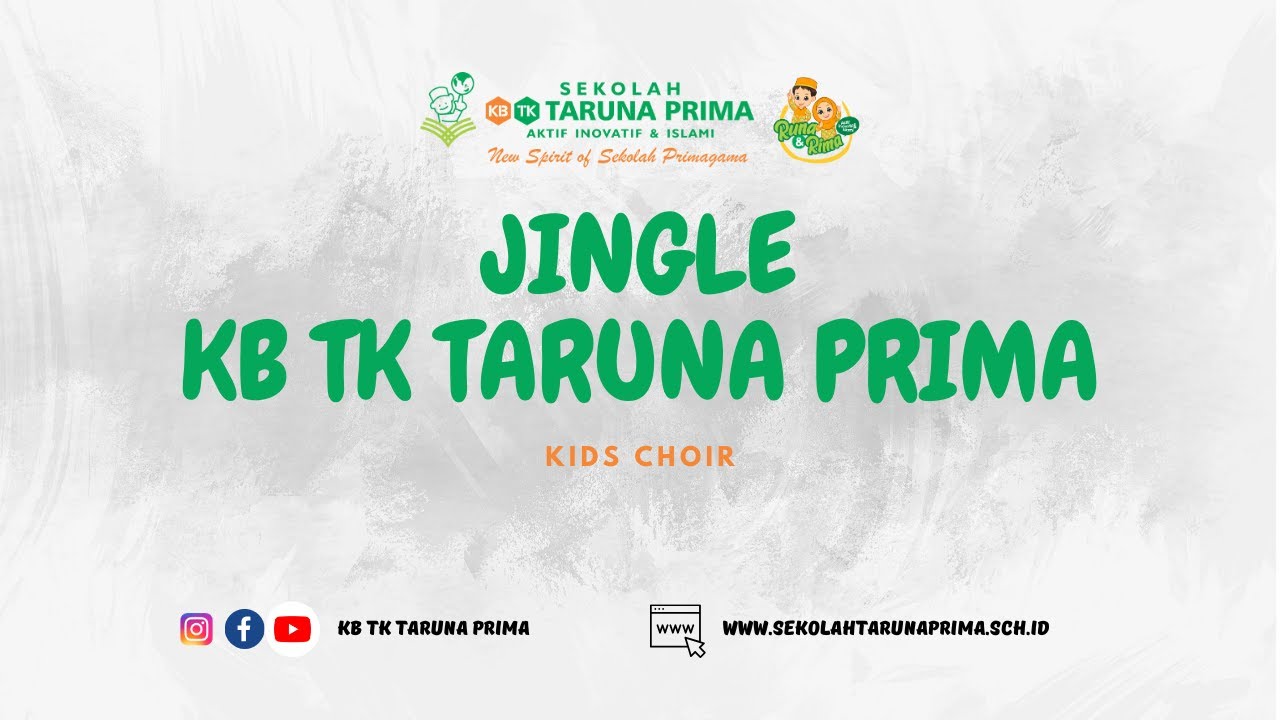 Jingle KB TK Taruna Prima Kids Choir | The Spirit of Sekolah Primagama