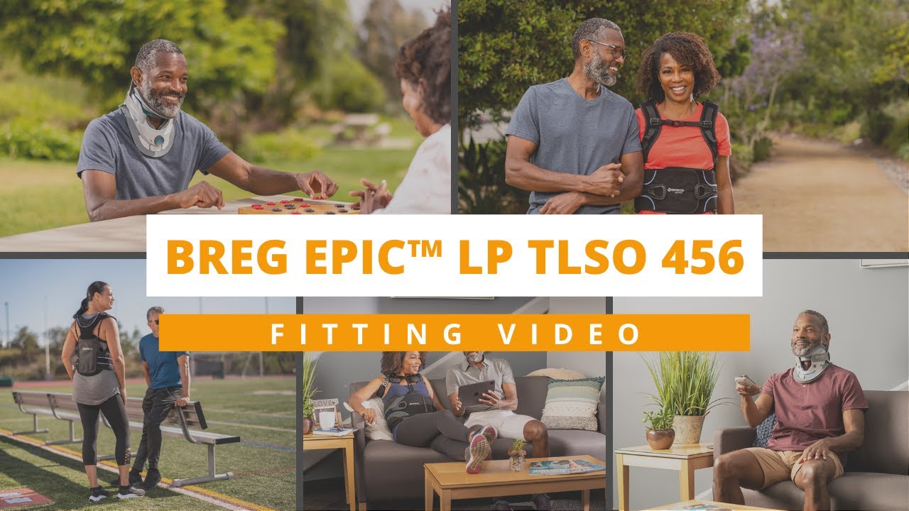 Breg Epic™ LP TLSO 456 Fitting Video