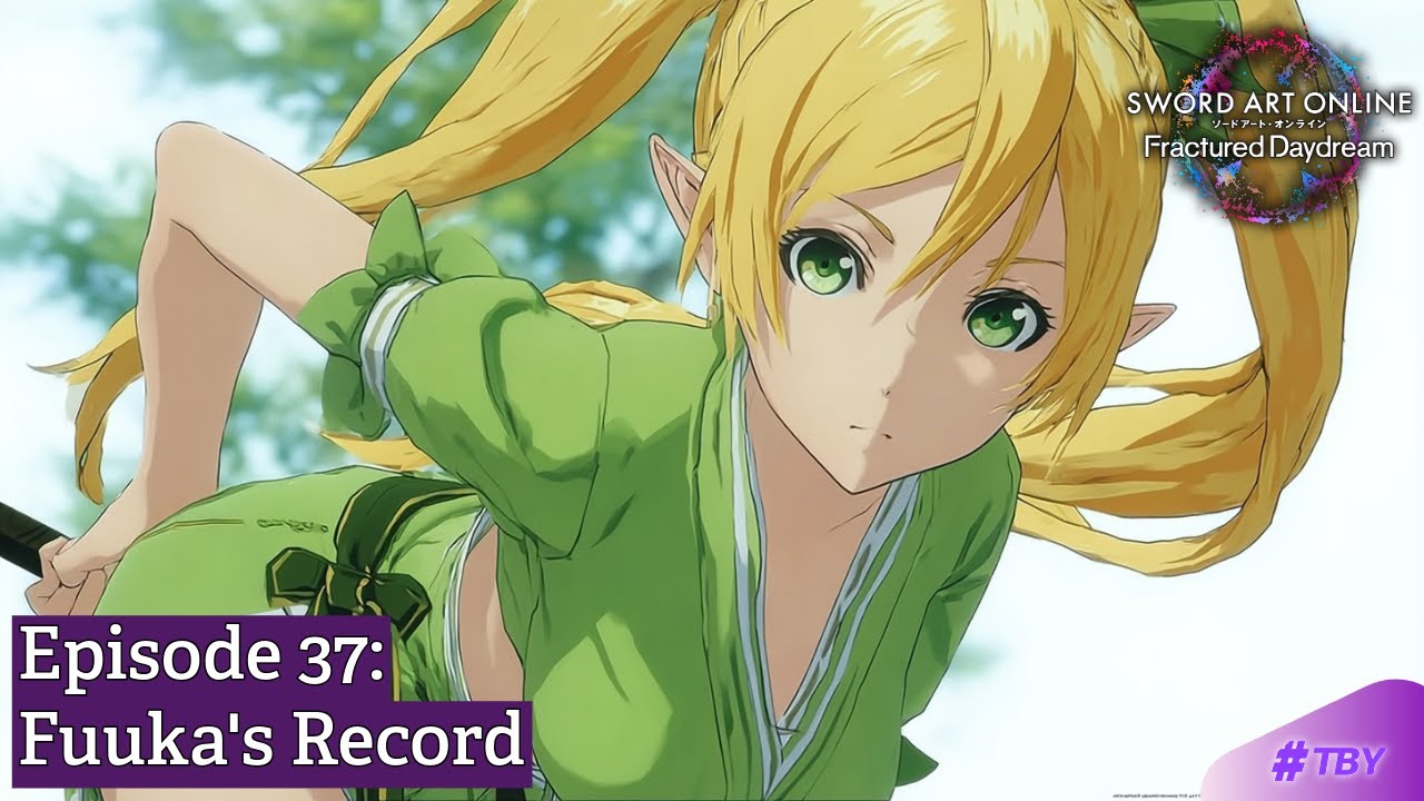 Fuuka's Record (SAO Fractured Daydream Episode 37)