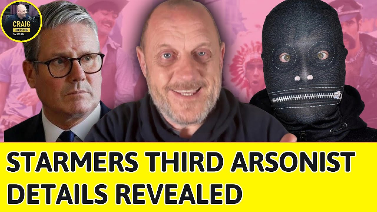 Starmer Firebomb Case Gets More Ridiculous Each Day