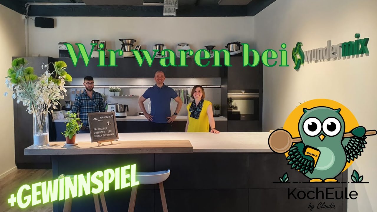 Unser Besuch bei Wundermix | 𝑲𝒐𝒄𝒉𝑬𝒖𝒍𝒆