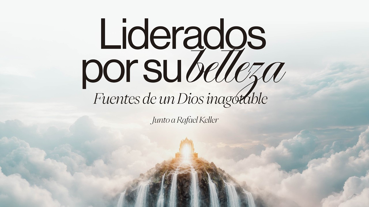 Liderados por su belleza | Rafael Keller | MiSion Devocionales