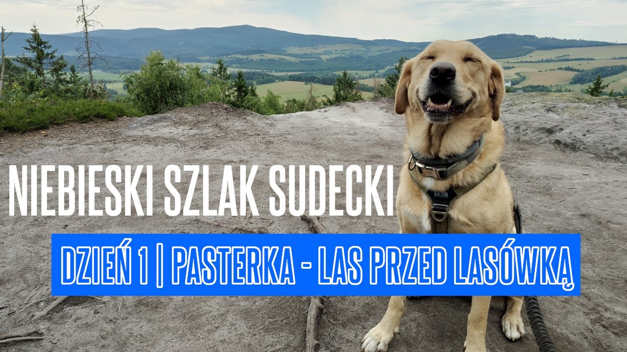 NSS (Niebieski Szlak Sudecki) #1: zaczynamy!