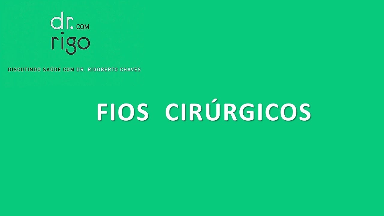 FIOS CIRÚRGICOS
