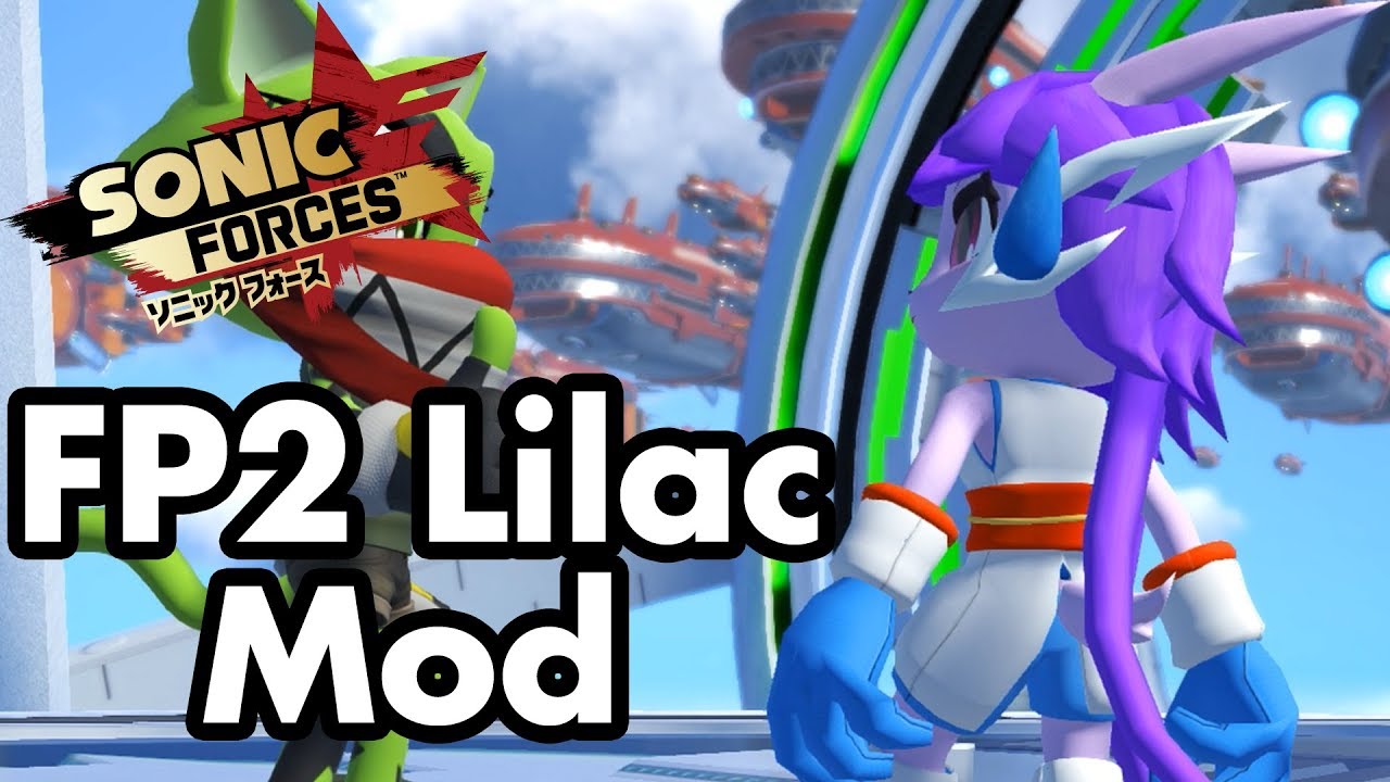 Sonic Forces - FP2 Lilac Mod [WIP #2]