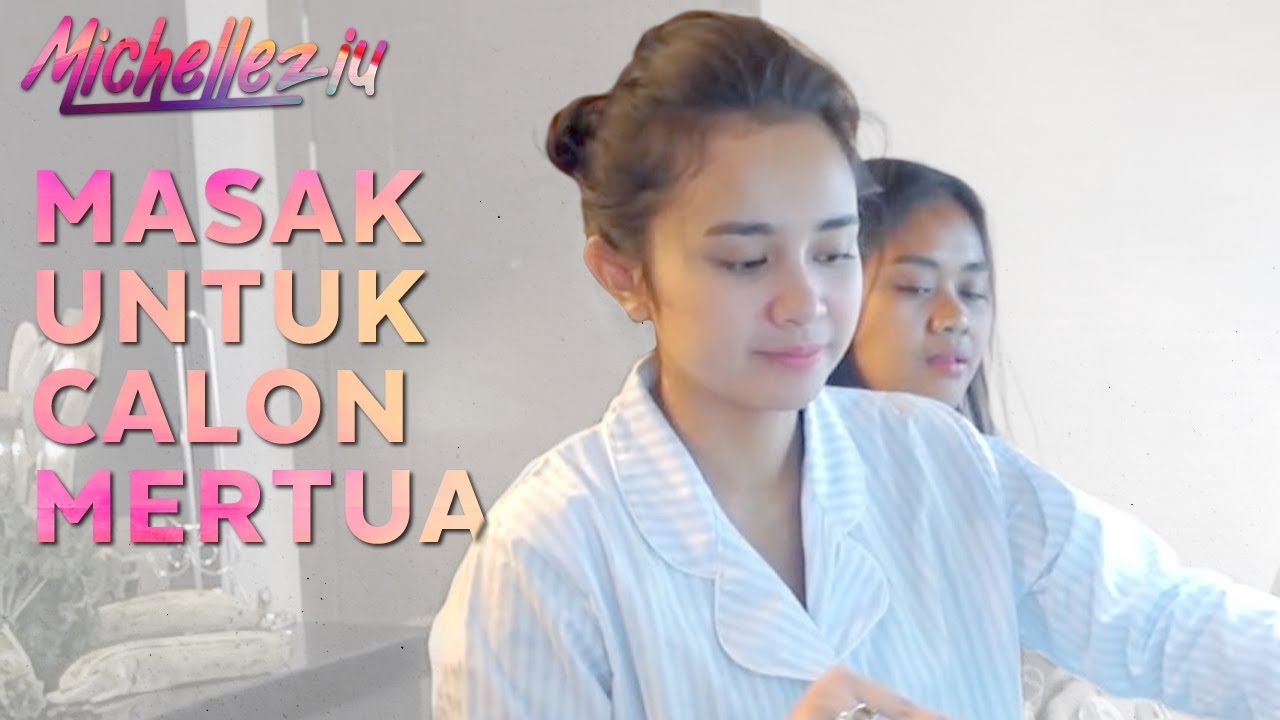 Michelle Ziu Masak Sahur Untuk Calon Mertua | #ZiuMASAK #1