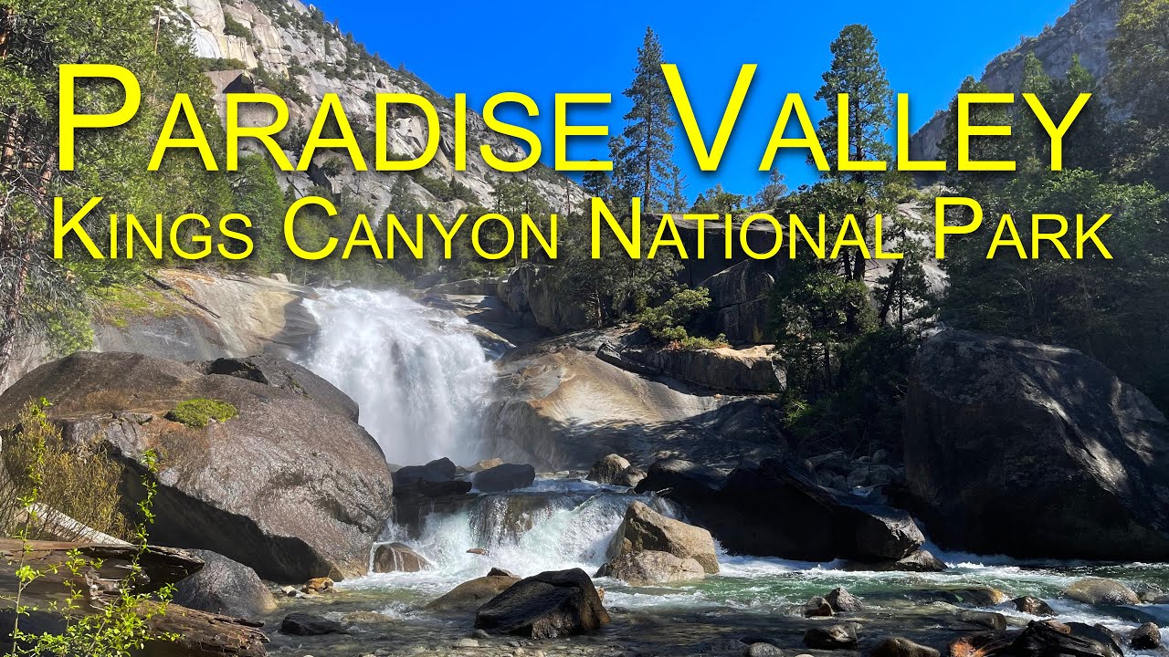 Hiking Paradise Valley, Kings Canyon National Park | 4K POV.