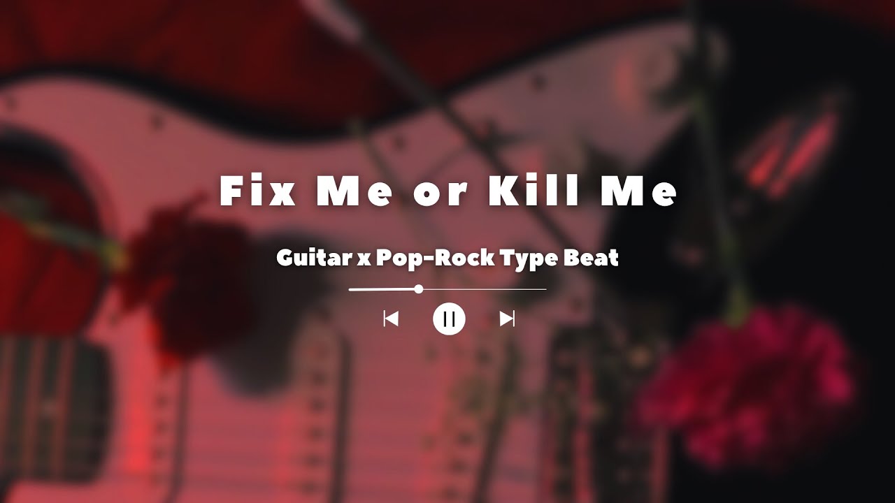 ''Fix Me or Kill Me