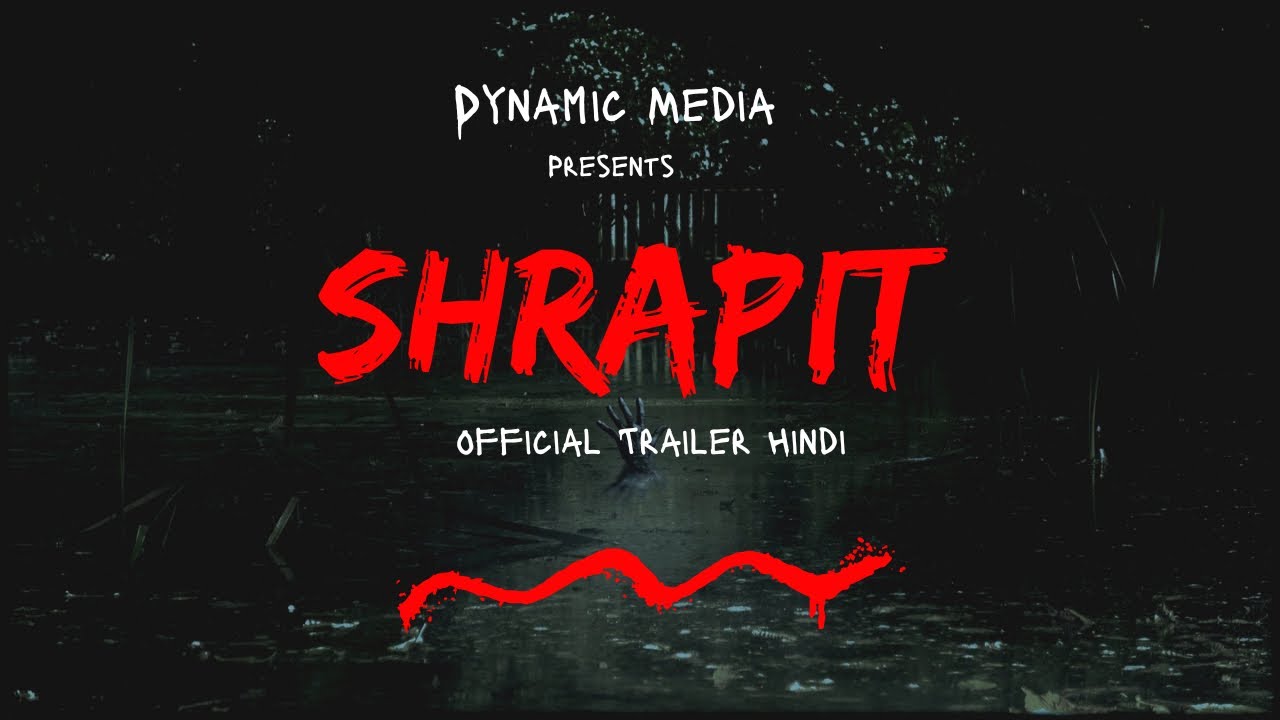 Shrapit - श्रापित - An Official Trailer | Hindi | AV Films