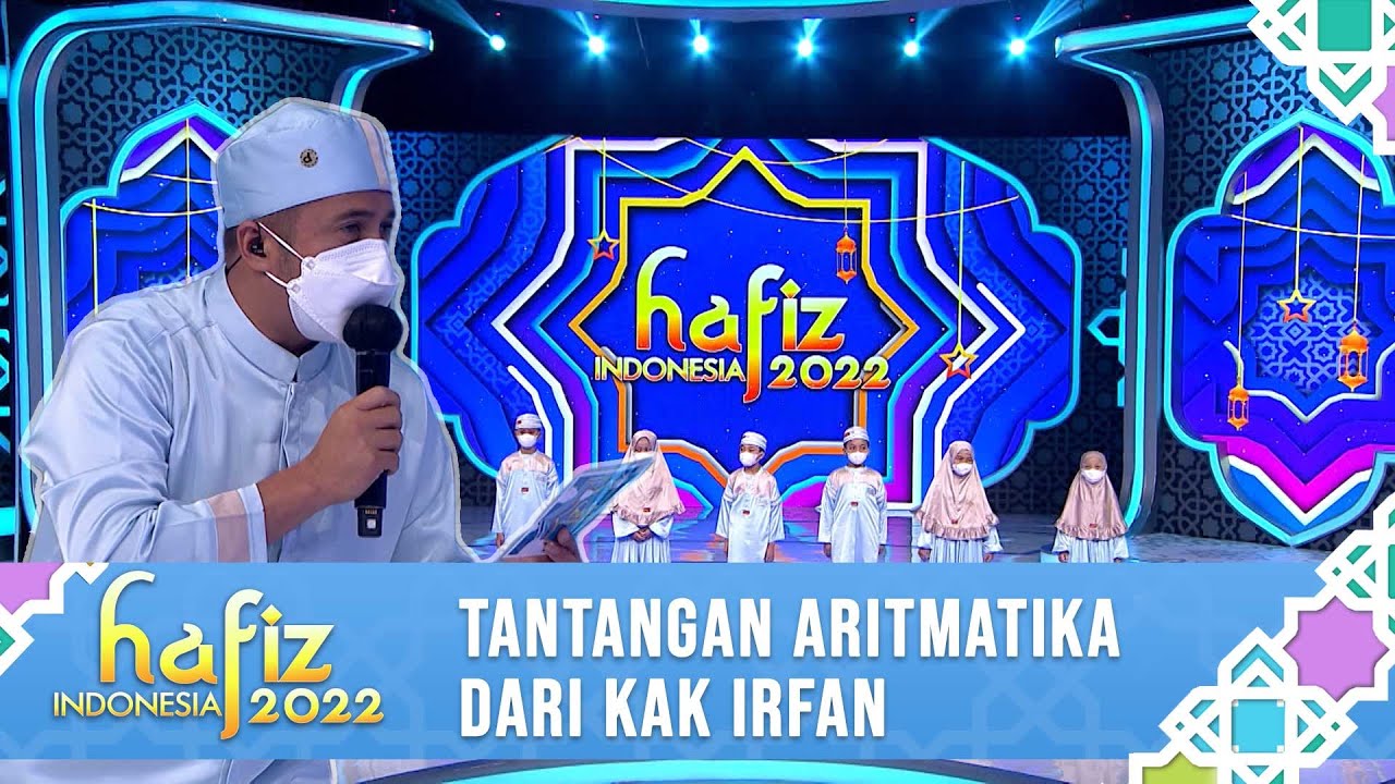 TANTANGAN BERHITUNG CEPAT DARI KAK IRFAN | Hafiz Indonesia 2022