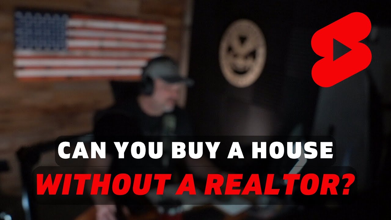 Can You Buy A House Without A Realtor? #Shorts