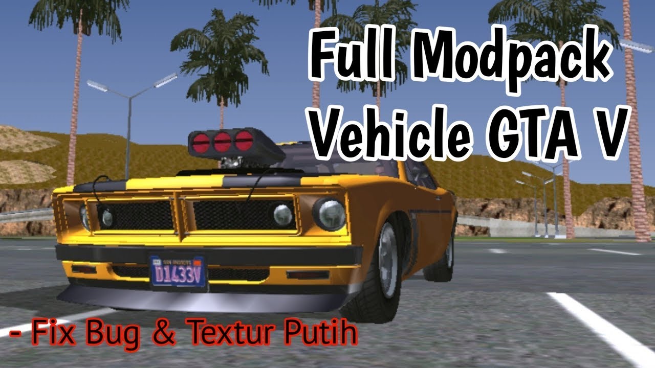 Full Modpack Kendaraan GTA V   GTA San Andreas Android