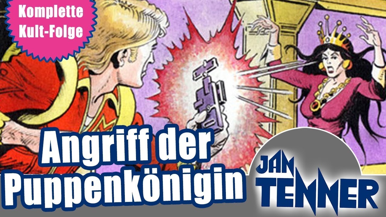 Jan Tenner - Folge 34 - Angriff der Puppenkönigin   | HÖRSPIEL IN VOLLER LÄNGE