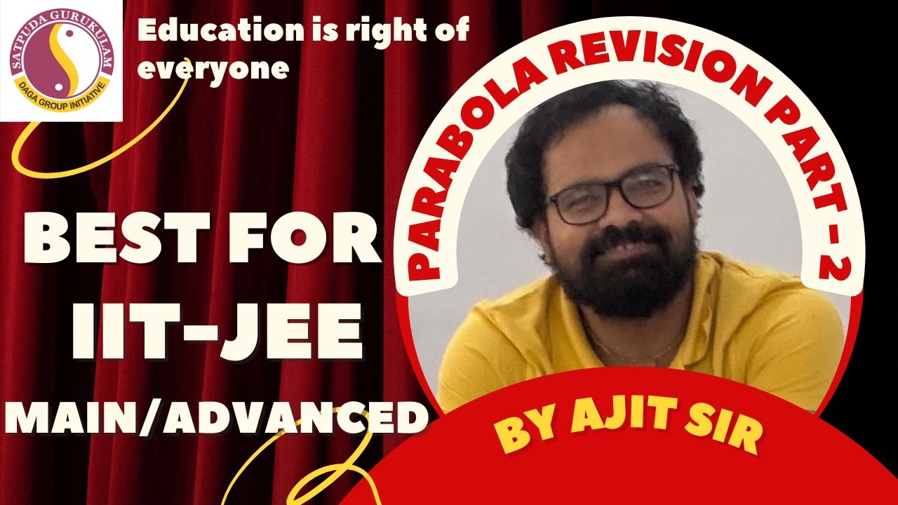 Revision of PARABOLA Part -2 ! Shandaar concept using imp ques. JEE MAIN/ADV 26 Ques series part -13
