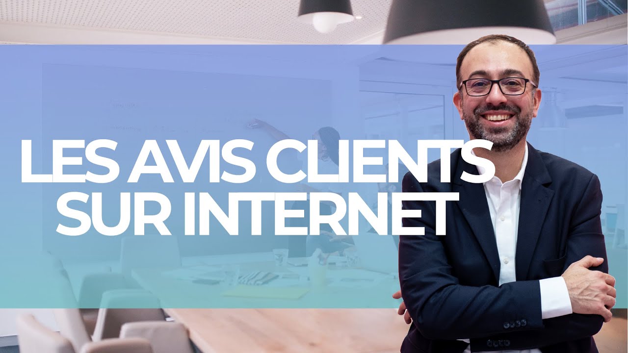 Les avis clients sur internet et en e-commerce - L'importance des avis clients
