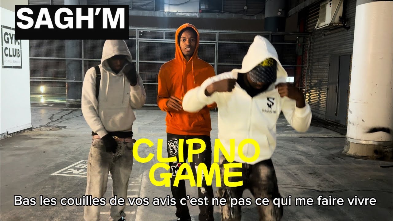 SAGH'M NO GAME (Clip officiel)