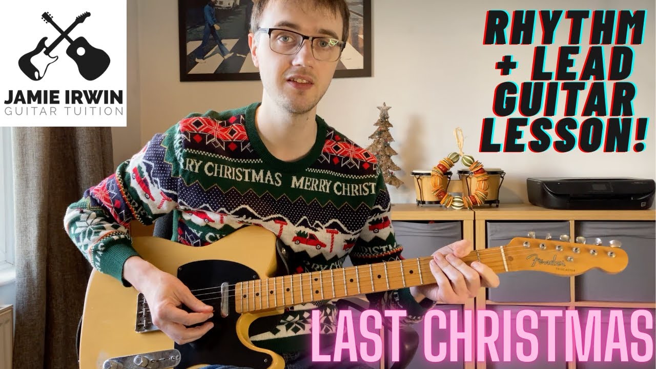 Wham Last Christmas Guitar Lesson