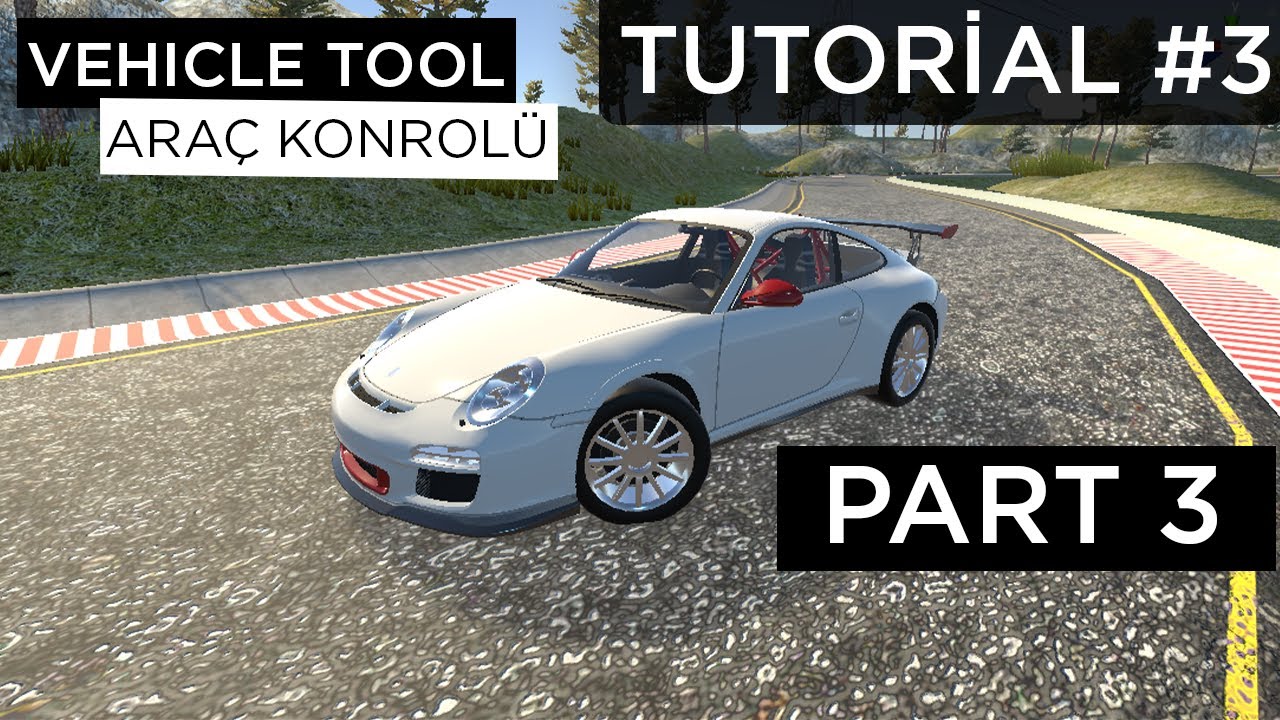 Unity Tutorial #3 | Vehicle Tool Part 3 - Farklı Ara&ccedil;lar Ekleme | Unity Dersleri