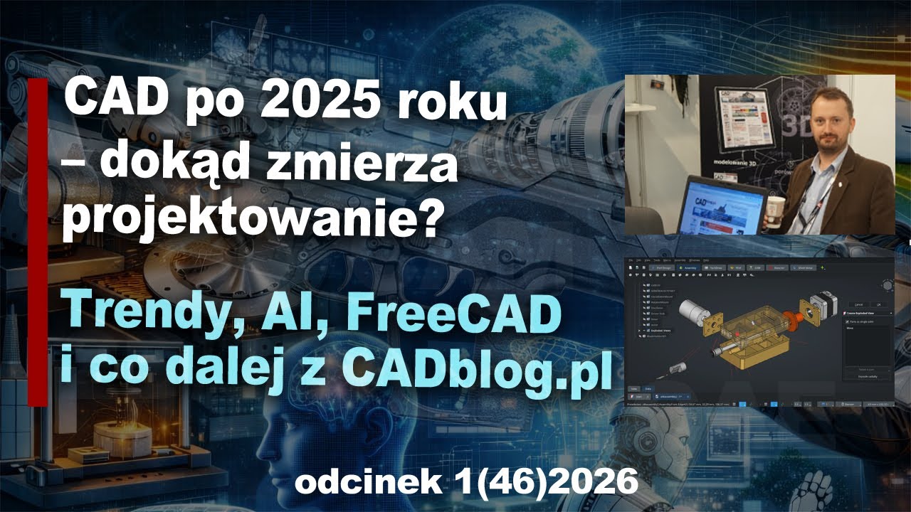 Najważniejsze trendy CAD w 2025 roku &ndash; AI, chmura, digital twins i&hellip; co dalej z CADblog.pl?