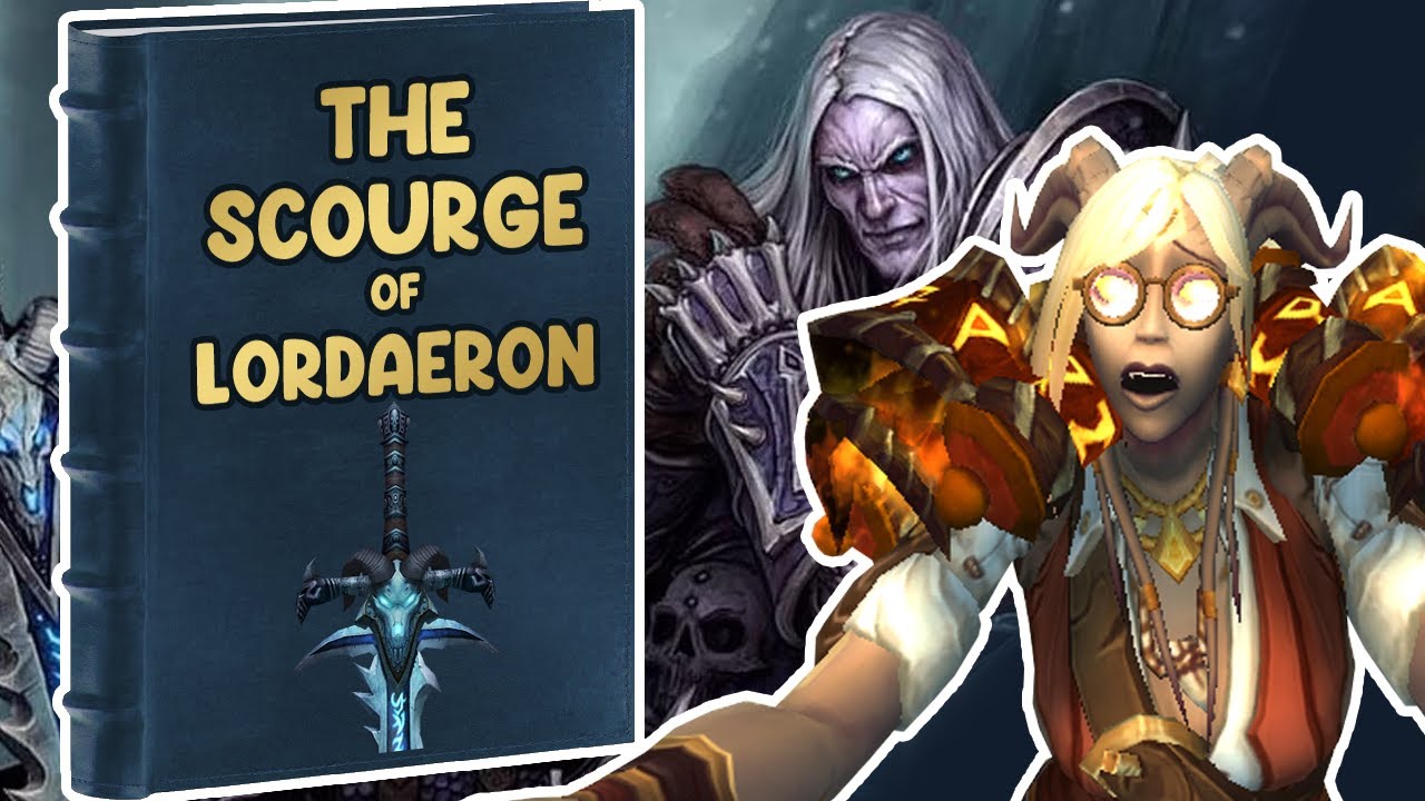 The Scourge of Lordaeron | Lich King & Scourge History