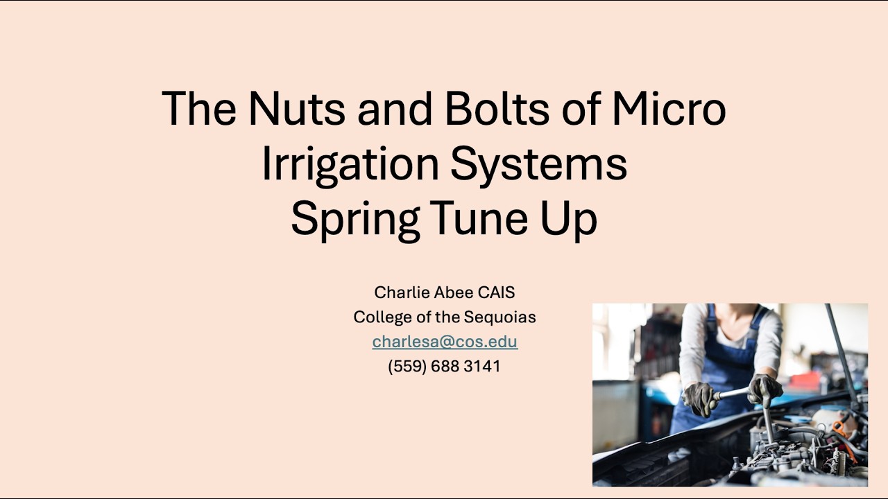 The Nuts and Bolts of Micro Irrigation Systems-Spring Tune Up