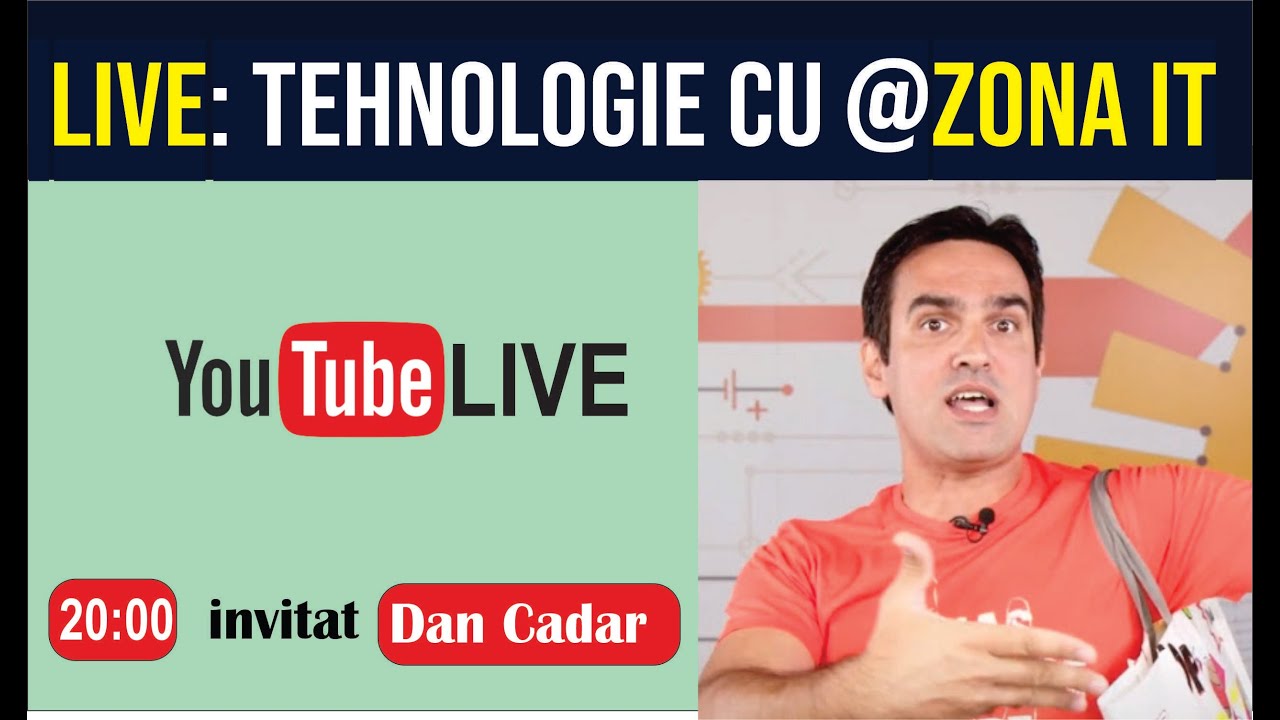 LIVE: Tehnologie cu Dan Cadar de la #Zona IT