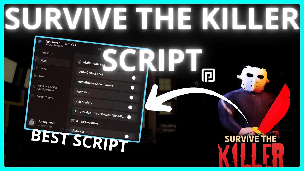 Survive The Killer Script Auto Collect Loot, Killer Safety, Auto Kill By PhantomFlux