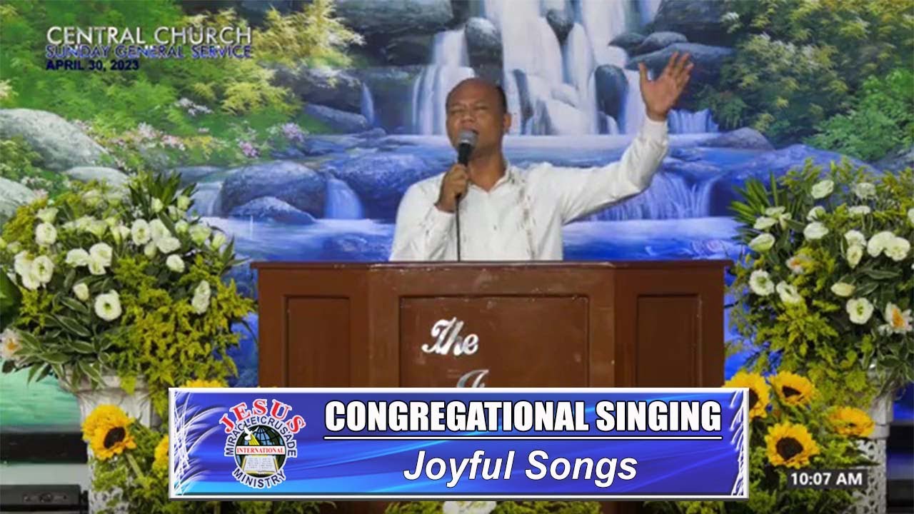 JMCIM | Congregational Singing | Joyful Songs | April 30, 2023