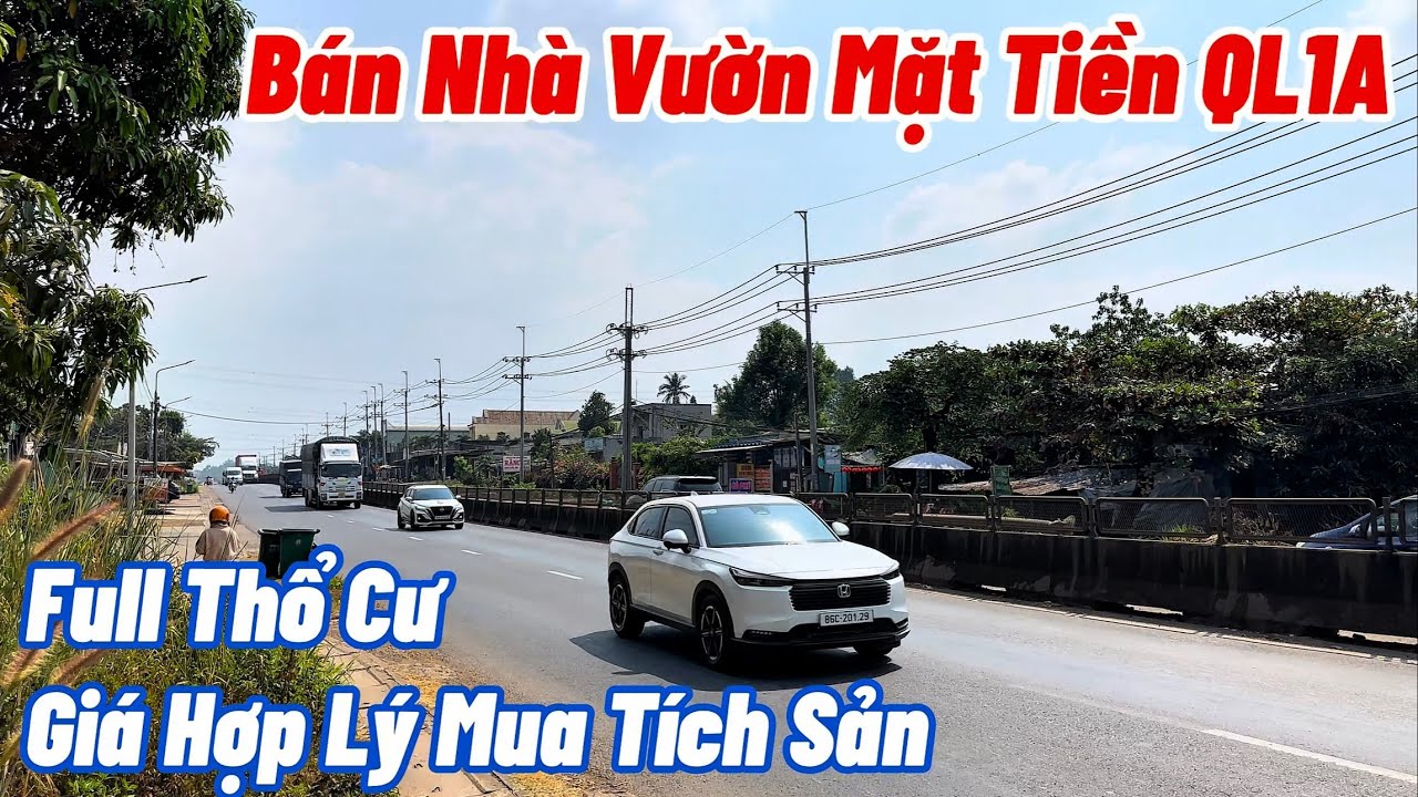 BĐS ĐỒNG NAI, Bán Nhà Vườn Mặt Tiền QL1A, Mặt Đường Thẳng Tắp, Thuận Tiện Đầu Tư Kinh Doanh, Mua Bán