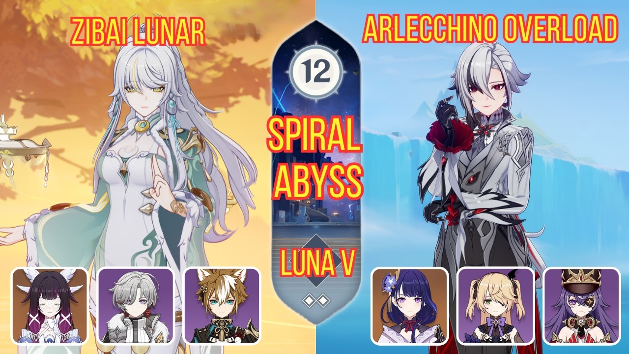 C0 Zibai Lunar Crystallized - C6 Arlecchino Overload | Genshin Impact Abyss Luna V (6.4) Floor 12