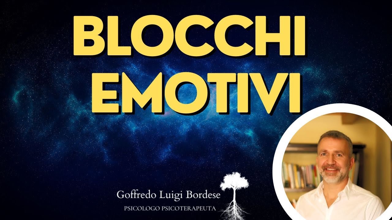 Esci dai tuoi BLOCCHI EMOTIVI, comprendi e libera le tue emozioni antiche
