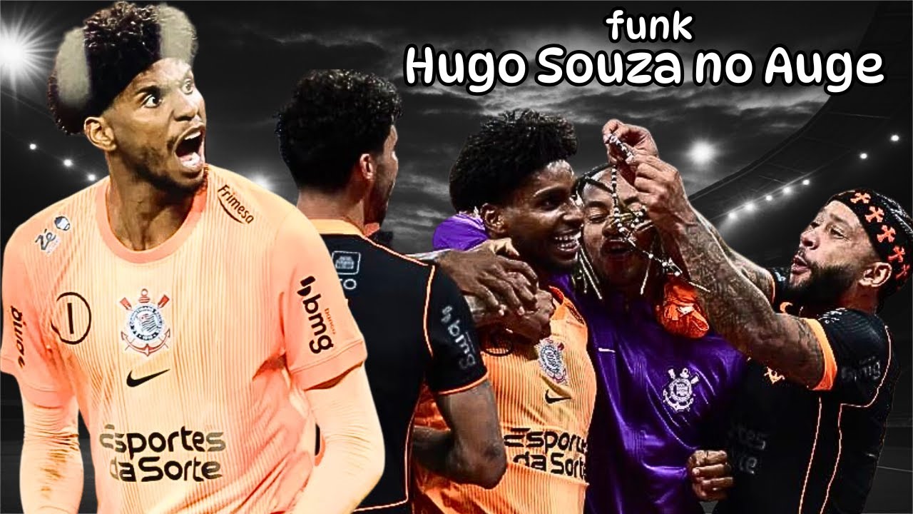 GOLEIRÃO NO AUGE - HUGO SOUZA, É COPA, É FINAL, É HISTÓRIA (Funk Música Corinthians 2025)