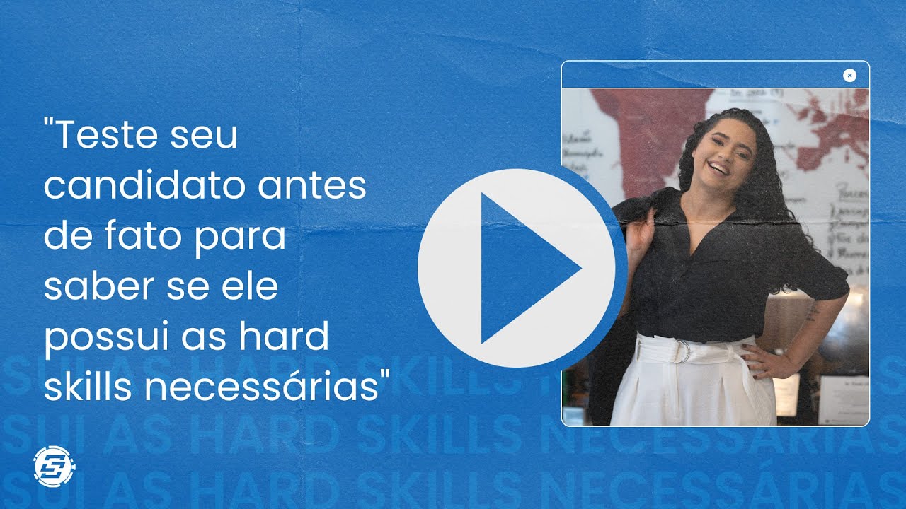Devo fazer testes práticos antes de contratar? Processo Seletivo de Sucesso #5