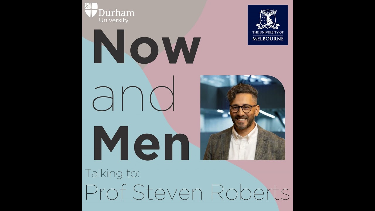 Towards Progressive Masculinities? Young Working-Class Men in Transition - Prof Steven Roberts
