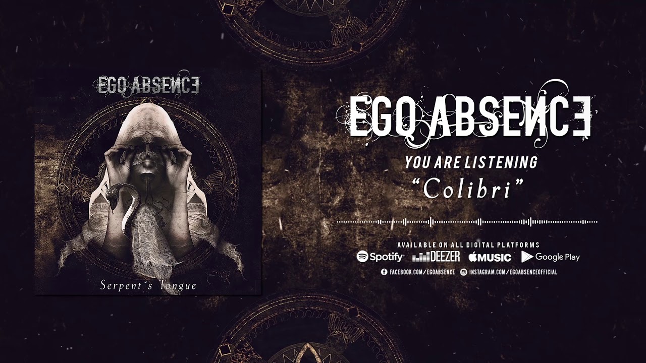 09: COLIBRI - Ego Absence || Album: Serpent's Tongue