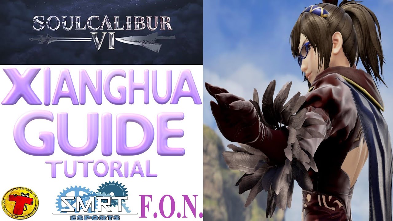 SoulCalibur VI: XIANGHUA Beginner Guide Tutorial