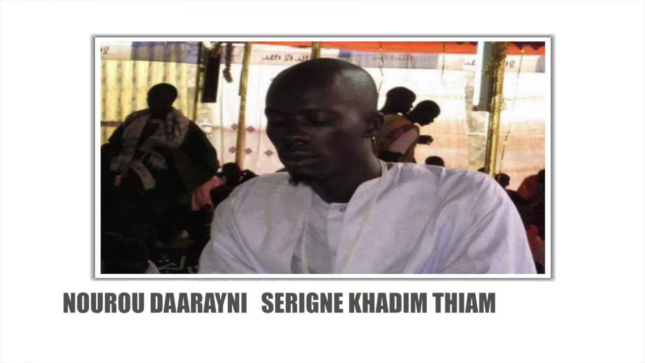NOUROU DAARAYNI   SERIGNE KHADIM THIAM