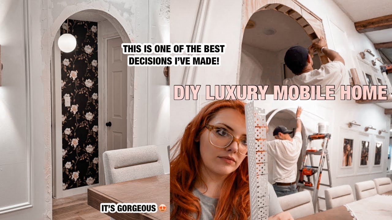✨ NEW ENTRYWAY ARCH ✨ luxury mobile home transformation | budget friendly mobile home makeover